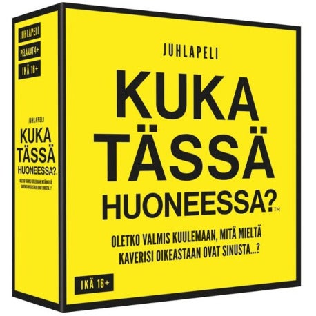 Kuka tässä huoneessa?